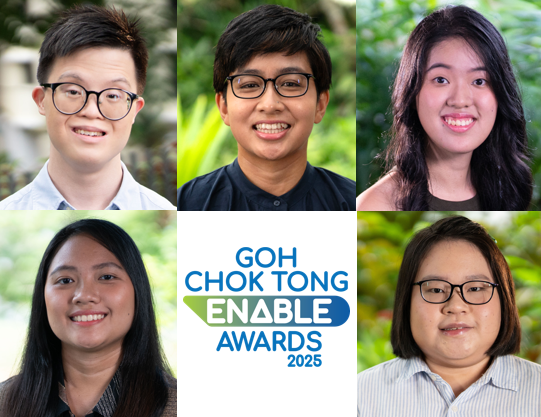 Cheong Hui Ming Johannes, Nur ‘Aini Binte Mohamad Yasli, Jade Ow Yanhui, Patricia Gerardine Tomnob Merilo and Lydia Tay Wan Ching, Awardees of Goh Chok Enable Awards 2025 (Promise)